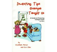 Elizabeth Masson Eric Eber Investing Tips Grampa Taught Us (Tascabile)