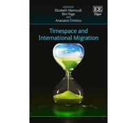 Elizabeth Mavroudi Timespace and International Migration (Copertina rigida)