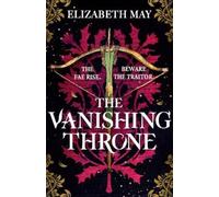 Elizabeth May The Vanishing Throne (Tascabile) Falconer