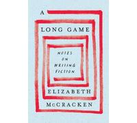 Elizabeth McCracken A Long Game (Copertina rigida)