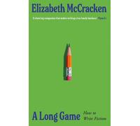 Elizabeth McCracken A Long Game (Copertina rigida)