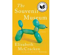 Elizabeth McCracken The Souvenir Museum (Tascabile)