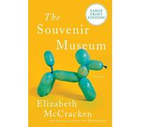 Elizabeth McCracken The Souvenir Museum (Tascabile)