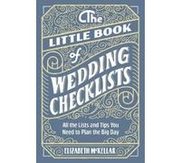 Elizabeth McKellar The Little Book of Wedding Checklists (Tascabile)