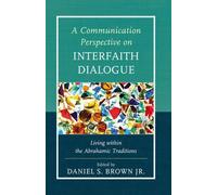 Elizabeth McLaughl A Communication Perspective on Interfaith Dialog (Tascabile)