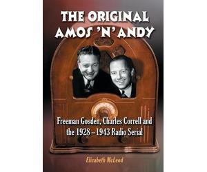 Elizabeth McLeod The Original Amos 'n' Andy (Tascabile)