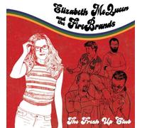 Elizabeth Mcqueen & Fire - Fresh Up Club