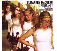 Elizabeth Mcqueen - Happy What We Re Doing