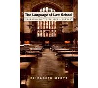 Elizabeth Mertz The Language of Law School (Tascabile)