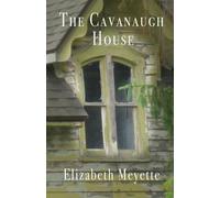 Elizabeth Meyette The Cavanaugh House (Tascabile) Finger Lakes Mysteries