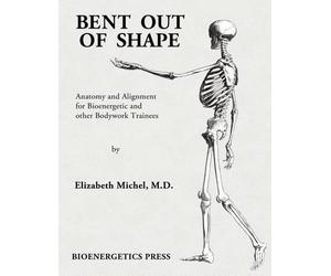 Elizabeth Michel Bent Out of Shape (Tascabile)