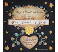 Elizabeth Mitch The Sounding Joy: Christmas Songs in and Out of the Ruth Cr (CD)