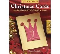 Elizabeth Moad Quick & Clever Christmas Cards (Tascabile)