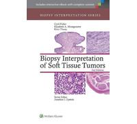 Elizabeth Montgome Biopsy Interpretation of Soft Tissue Tumo (Copertina rigida)