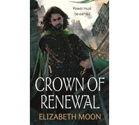 Elizabeth Moon Crown of Renewal (Tascabile) Paladin's Legacy