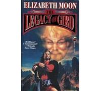 Elizabeth Moon The Legacy of Gird (Trade Paperback) (Tascabile)