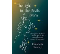 Elizabeth Mooney The Light in the Devil's Tavern (Tascabile)