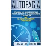Elizabeth Moore Autofagia (Copertina rigida)