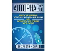 Elizabeth Moore Autophagy (Copertina rigida)