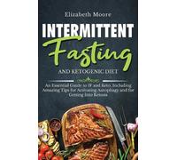 Elizabeth Moore Intermittent Fasting and Ketogenic Diet (Copertina rigida)