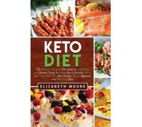 Elizabeth Moore Keto Diet (Copertina rigida)