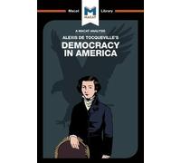 Elizabeth Morro An Analysis of Alexis de Tocqueville's Democracy in (Tascabile)