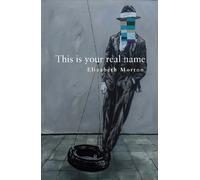 Elizabeth Morton This is your real name (Tascabile)