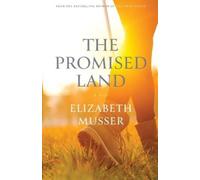 Elizabeth Musser The Promised Land (Tascabile)
