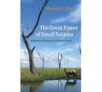 Elizabeth N. Ellis The Great Power of Small Nations (Copertina rigida)