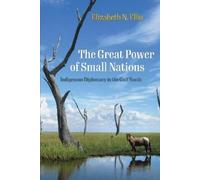 Elizabeth N. Ellis The Great Power of Small Nations (Tascabile)