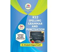 Elizabeth Negus KS2 Spelling, Grammar and Punctuation (Tascabile)