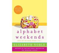 Elizabeth Noble Alphabet Weekends (Tascabile)