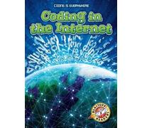 Elizabeth Noll Coding in the Internet (Copertina rigida) Coding is Everywhere