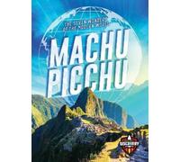 Elizabeth Noll Machu Picchu (Copertina rigida) Seven Wonders of the Modern World