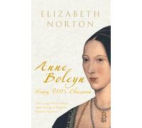 Elizabeth Norton Anne Boleyn (Tascabile)