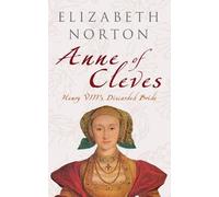Elizabeth Norton Anne of Cleves (Tascabile)