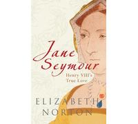 Elizabeth Norton Jane Seymour (Tascabile)