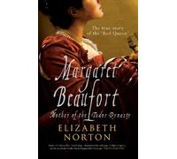 Elizabeth Norton Margaret Beaufort (Tascabile)