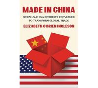 Elizabeth O’Brien Ingleson Made in China (Copertina rigida)
