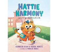 Elizabeth Olsen Robbie Arnett Hattie Harmony: Worry Detective (Copertina rigida)