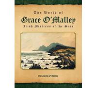 Elizabeth O'Maley The World of Grace O'Malley (Tascabile)