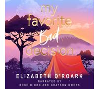 Elizabeth O'Roark My Favorite Bad Decision (Tascabile)