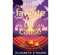 Elizabeth O'Roark My Favorite Lost Cause (Tascabile)