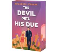 Elizabeth O'Roark The Devil Gets His Due (Tascabile) Grumpy Devils