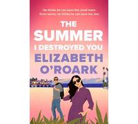 Elizabeth O'Roark The Summer I Destroyed You (Tascabile)