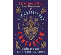 Elizabeth Orr The Unfiltered Enneagram (Tascabile)