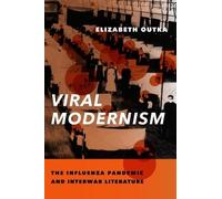 Elizabeth Outka Viral Modernism (Copertina rigida) Modernist Latitudes
