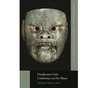 Elizabeth P. Benson Dumbarton Oaks Conference on the Olmec (Tascabile)