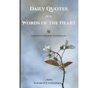 Elizabeth P Fit Daily Quotes from "Words of the Heart" by Gerondissa (Tascabile)
