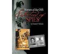 Elizabeth P. Macintosh Sisterhood of Spies (Tascabile)
